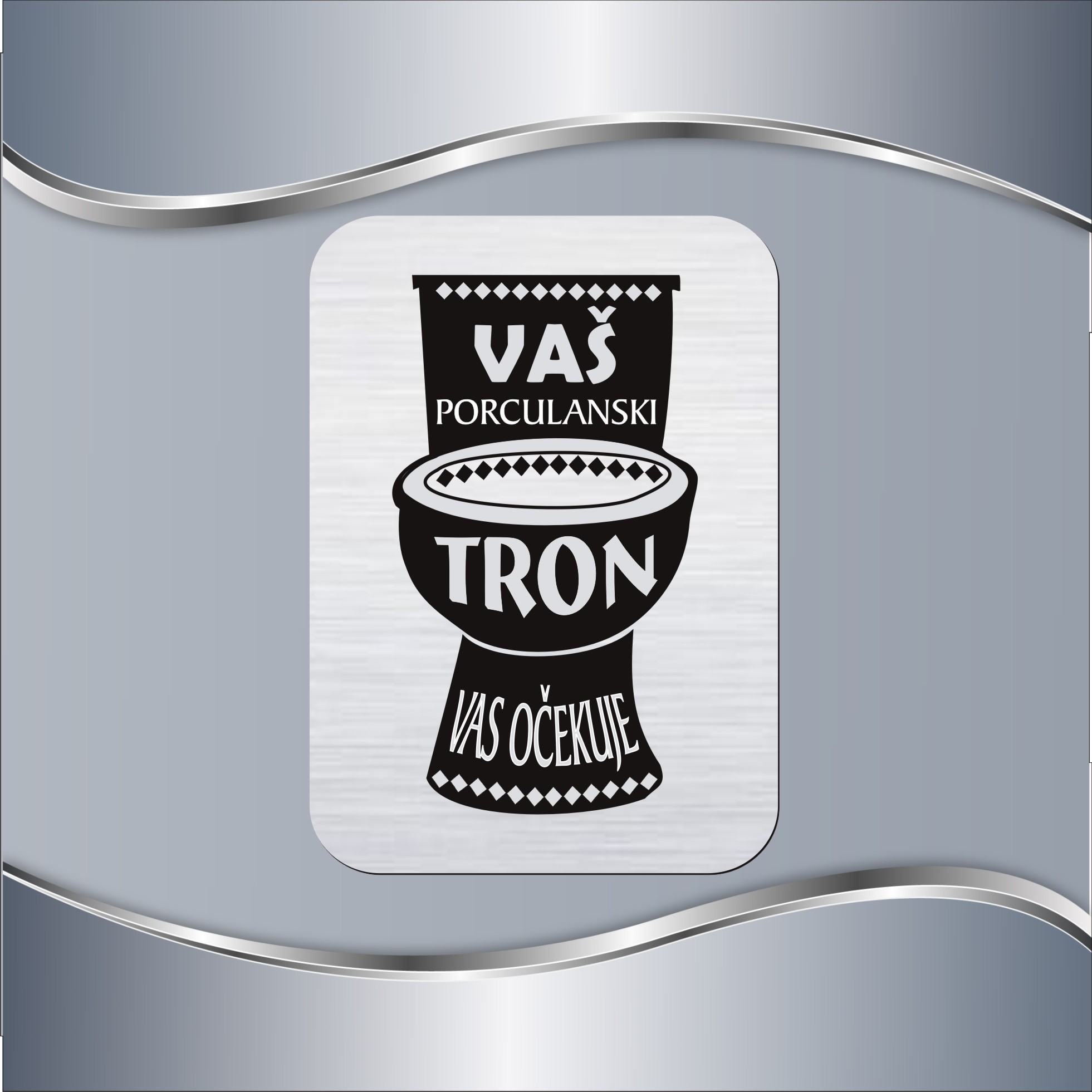 40.48.1-PZT-Vas-porculanski-tron Toalet pločica Vaš porculanski tron vas očekuje - Slika 1