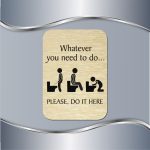 Toalet pločica Whatever you need to do - Slika 2