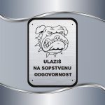 Tabla Ulaziš na sopstvenu odgovornost - Slika 2