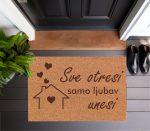 Otirač Sve otresi, samo ljubav unesi