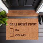 Otirač Da li nosiš pivo?