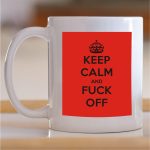 Šolja Keep calm and fuck off