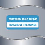 Tablica Beware of the Owner