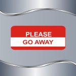 Tablica Please go away - Slika 5