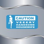 Tablica Handsome housewife - Slika 4
