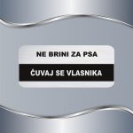 Tablica Čuvaj se vlasnika - Slika 3