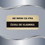 Tablica Čuvaj se vlasnika - Slika 2