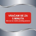 Tablica Vraćam se za 5 minuta - Slika 4