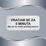 Tablica Vraćam se za 5 minuta - Slika 3