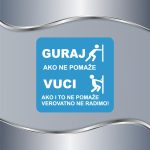 Tablica Guraj - ako ne pomaže - Vuci - Slika 4